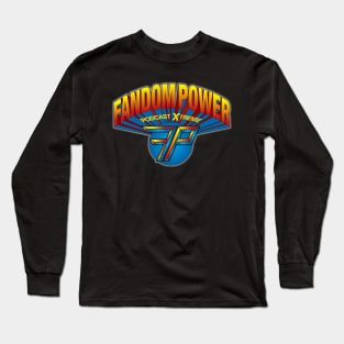 Fandom Power (Podcast XTreme) Long Sleeve T-Shirt